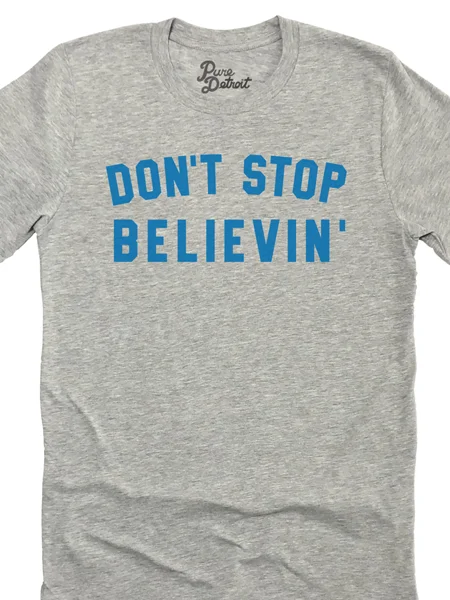 Don't Stop Believin' Unisex T-shirt - Blue / Athletic Gray Denim Fabric Leather Fabric Suede Fabric